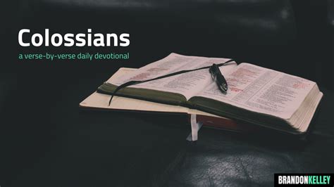 Colossians 111 12 Daily Devotional Brandon Kelley