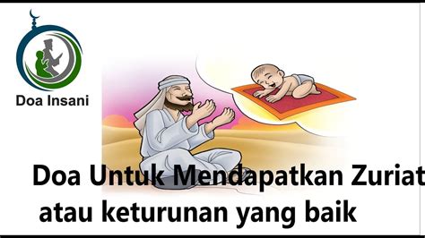 Doa khusus untuk mendapatkan keturunan. Doa Untuk Mendapatkan Zuriat atau keturunan yang baik ...