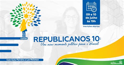 Republicanos Um Novo Momento Pol Tico Para O Brasil Sympla
