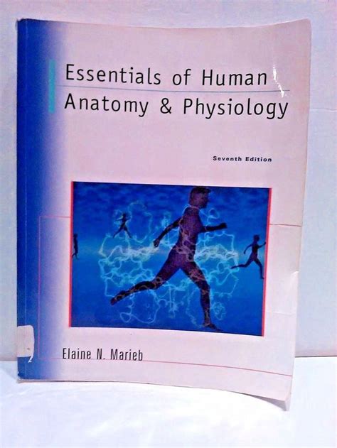 Essentials Of Human Anatomy And Physiology Textbook Elaine N Marieb7th