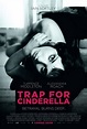 Trap For Cinderella (2013) - FilmAffinity