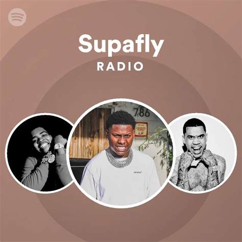 Supafly Radio Playlist By Spotify Spotify