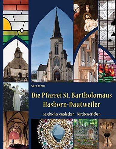 Pfarrei St Bartholomäus Hasborn Dautweiler Geschichte entdecken Kirche erleben by Gerd