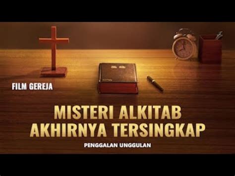 Film Rohani Misteri Alkitab Akhirnya Tersingkap Penggalan Unggulan Youtube