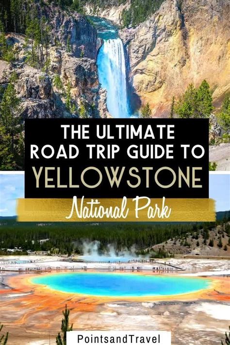 Ultimate Road Trip To Yellowstone National Park In 2021 Montana Road