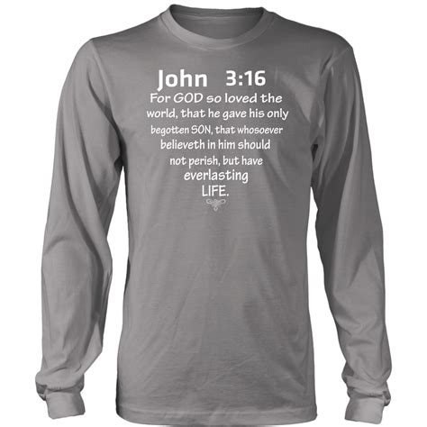 John 3:16 For God so loved the world long sleeve t-shirt | Long sleeve shirts, Long sleeve ...