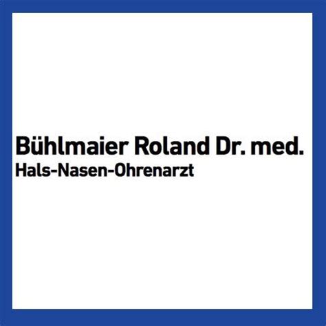 Dr med Roland Bühlmaier Hals Nasen Ohrenarzt Hals Nasen Ohren Arzt