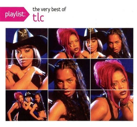 playlist the very best of tlc tlc songs reviews credits allmusic