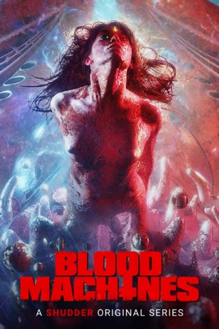 Now Streaming Blood Machines Bold Naked Ambition My XXX Hot Girl