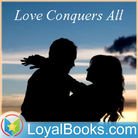 Love Conquers All By Robert Benchley