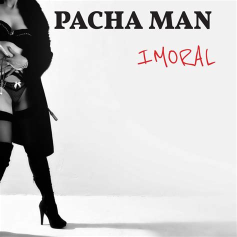 Imoral Album By Pacha Man Spotify