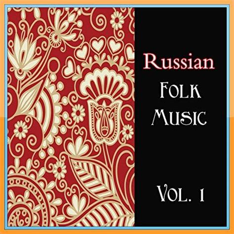 Russian Folk Music Vol 1 Von The Pyatnitsky Russian Folk Chorus Bei
