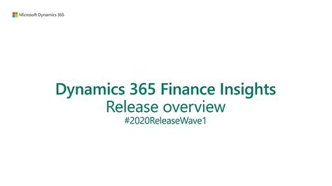 Dynamics 365 Finance Insights 2020 Release Wave 1 Overview Youtube