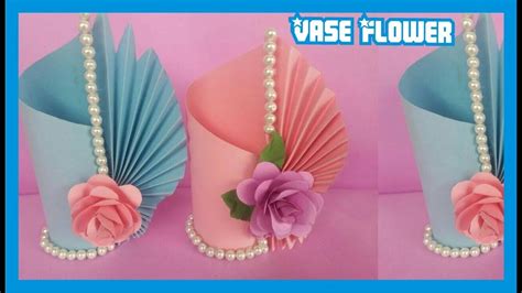 Cara Membuat Vas Bunga Dengan Mudah Dari Kertas Youtube