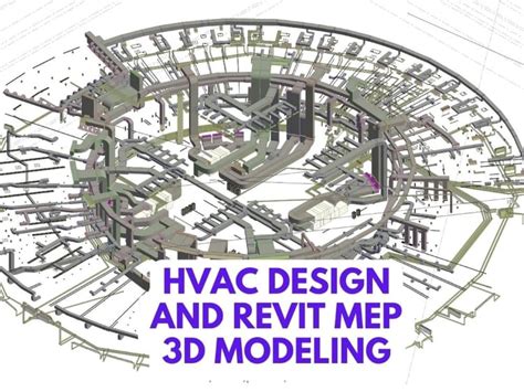 Hvac Design And Revit Mep 3d Services For Optimal Building Performance