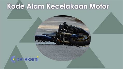 kode alam kecelakaan motor 2d