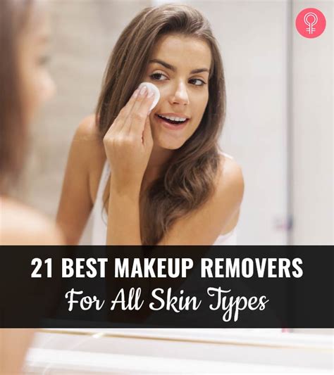 21 Best Makeup Removers For All Skin Types Buying Guide