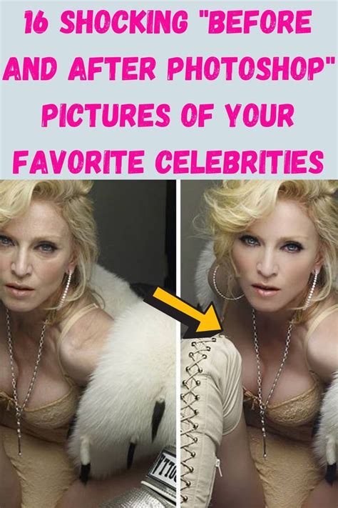 Shocking Before And After Photoshop Pictures Of Your Favorite Celebrities In Before