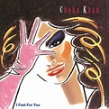 Chaka Khan - I Feel for You : chansons et paroles | Deezer
