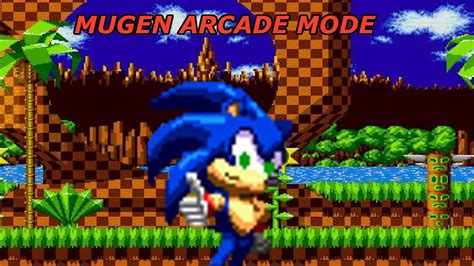 Mugen Arcade Mode With Kof Sonic Youtube
