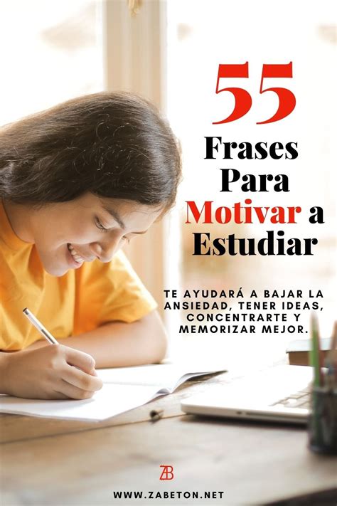 55 Frases Para Motivar A Estudiar