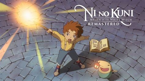 Ni No Kuni Wrath Of The White Witch Remastered Available Now On