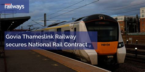 Govia Thameslink Railway Secures Nrc