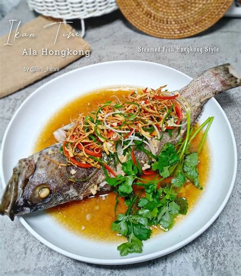 Resep Ikan Tim Hongkong Style Dari Lim Henni