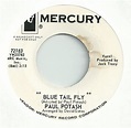 Paul Potash - Blue Tail Fly / Take The Time To Say Goodbye (Vinyl, US ...