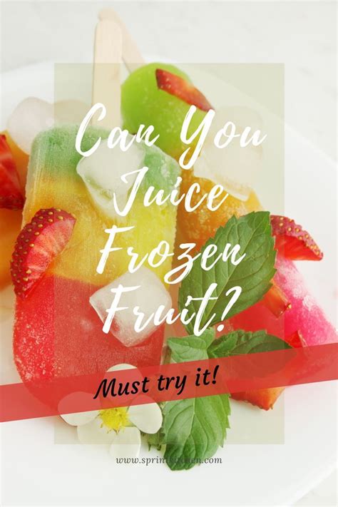 Can You Juice Frozen Fruit In 2021 Frozen Fruit Canned Juice Frozen