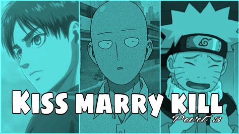 Share More Than 55 Kiss Marry Kill Anime Best Vn