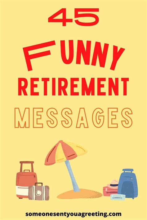 Funny Retirement Messages And Quotes Someone Sent You A Greeting