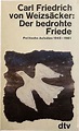 Der bedrohte Friede - Carl Friedrich von Weizsäcker - ISBN 3446134549 ...