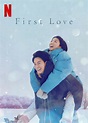 First Love (série Netflix) : Romance et musique...la bande annonce ...