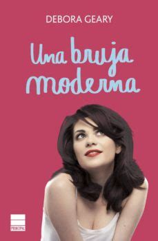 Guiada por la escritora, alquimista de la moda y bruja moderna gabriela herstik, descubrirás el antiguo arte de la brujería para que puedas encontrar una marca de magia que funcione para ti. UNA BRUJA MODERNA EBOOK | DEBORA GEARY | Descargar libro ...