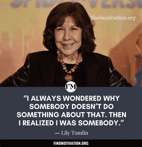 14 Lily Tomlin Quotes To Find Motivation