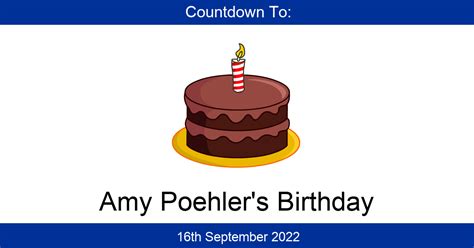 Countdown To Amy Poehlers Birthday Days Until Amy Poehlers Birthday