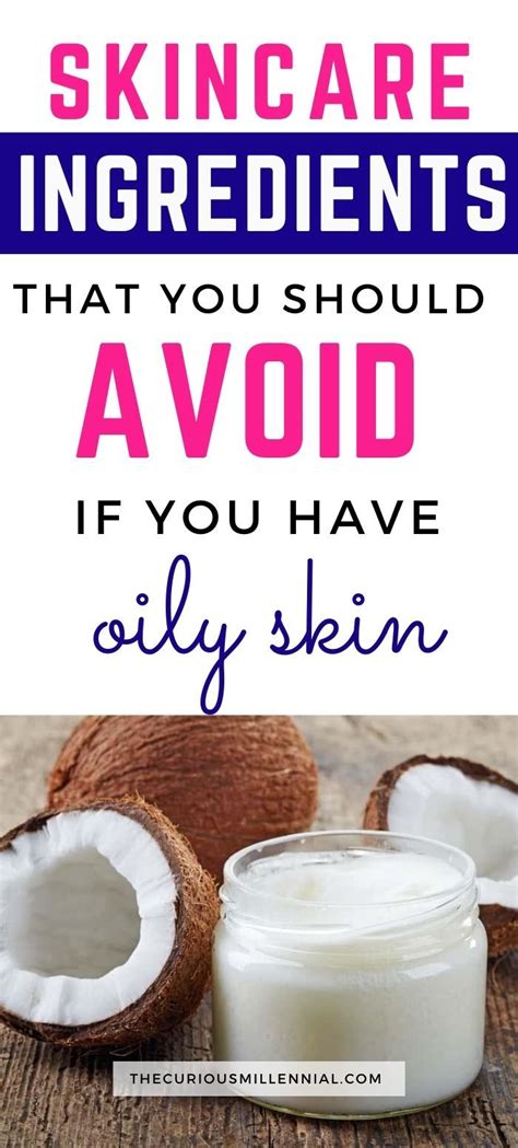 Know What Skincare Ingredients You Should Avoid If You Have Oily Skin