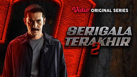 Gratis Serigala Terakhir Serigala Terakhir 2 Vidio Original Series Official Trailer