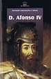 D. AFONSO IV – Livraria Santiago