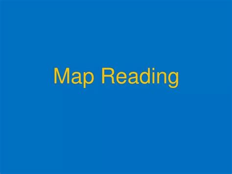 Ppt Map Reading Powerpoint Presentation Free Download Id5018052