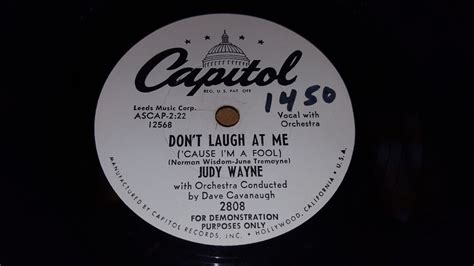 Judy Wayne Have You Ever Felt That Way Dont Laugh At Me Ex 78