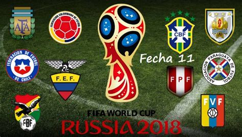 El 2/9 se juega la fecha 9, el 5/9 se juega la fecha 6 (pendiente por la pandemia de covid), y el 9/9 se juega la fecha 10. Eliminatorias Sudamericanas Fecha 11 Rusia 2018 | Partidos ...