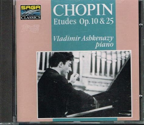 Chopin Etudes Op10 And 25 By Vladimir Ashkenazy Chopin Uk