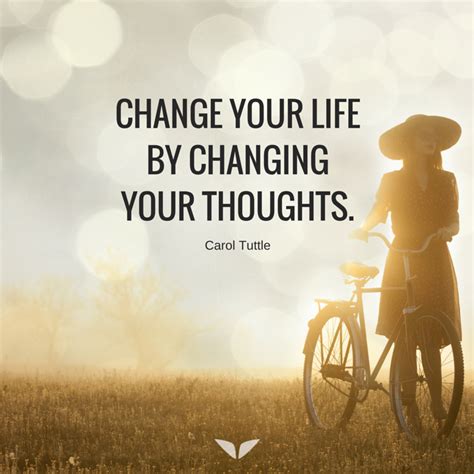 Change Your Life By Changing Your Thoughts Quotes Inspirational
