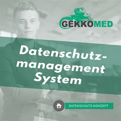 Datenschutzmanagement System Gekkomed Gmbh Datenschutz