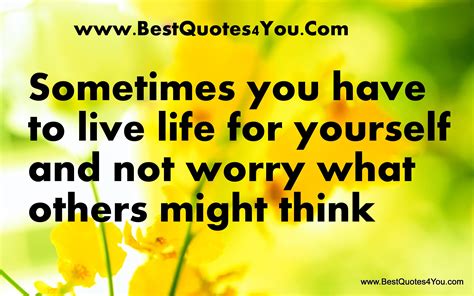 Quotes About Worrying About Yourself Quotesgram