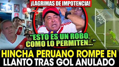 Un Hincha Peruano Rompe En Llanto Tras Polémica Derrota De La Selección