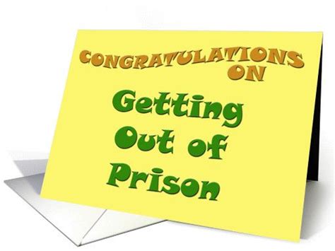 Congratulations On Getting Out Of Prison Card 57905 Feel Better Cards Virginity Quotes