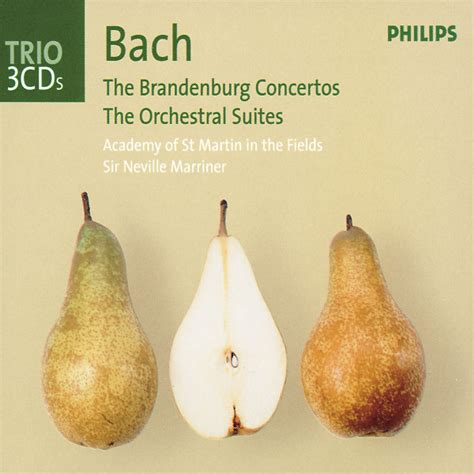 bach academy of st martin in the fields sir neville marriner the brandenburg concertos